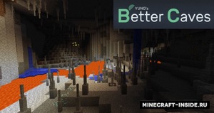 Мод YUNG's Better Caves для Minecraft 1.16.5, 1.16.4, 1.15.2,  ...