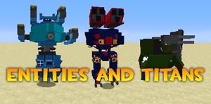 Мод Entities and Titans для Minecraft 1.12.2