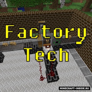 Мод Factory Tech для Minecraft 1.12.2