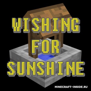 Мод Wishing for Sunshine для Minecraft 1.18.2, 1.16.5, 1.16.4,  ...