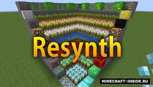 Мод Resynth для Minecraft 1.16.5, 1.16.4, 1.16.3,  ...