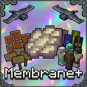 Мод Membrane+ для Minecraft 1.20.1 fabric