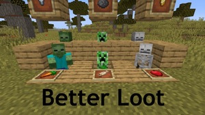 Мод Better Loot для Minecraft 1.16.5 - 1.16.4