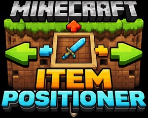 Мод Item Positioner для Minecraft 1.21.8 fabric