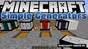 Мод Simple Generators для Minecraft 1.16.5, 1.12.2, 1.11.2,  ...