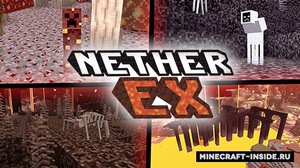 Мод NetherEx для Minecraft 1.15.2, 1.14.4, 1.12.2,  ...