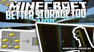 Мод Better Storage Too для Minecraft 1.16.5, 1.16.4, 1.16.3,  ...