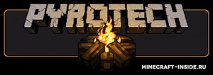 Мод Pyrotech для Minecraft 1.12.2