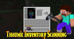 Мод Thaumic Inventory Scanning для Minecraft 1.12.2, 1.10.2, 1.7.10