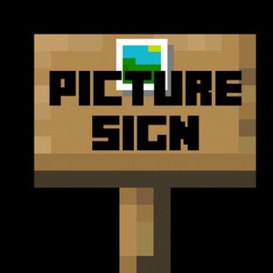 Мод PictureSign для Minecraft 1.21.1, 1.21, 1.20.1,  ...