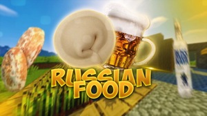 Мод Russian Food Mod для Minecraft 1.12.2