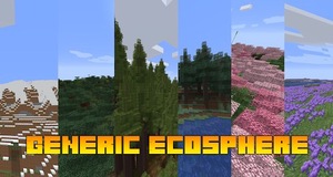 Мод Generic Ecosphere для Minecraft 1.17.1, 1.16.5