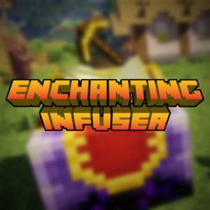 Мод Enchanting Infuser для Minecraft 1.20.4, 1.20.1, 1.20,  ...