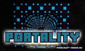 Мод Portality для Minecraft 1.18.2, 1.18.1, 1.16.5,  ...