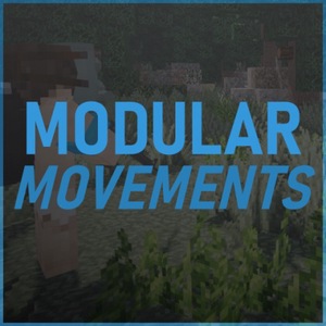 Мод ModularMovements для Minecraft 1.12.2