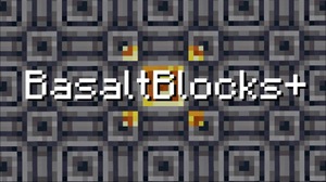 Мод BasaltBlocks+ для Minecraft 1.17.1