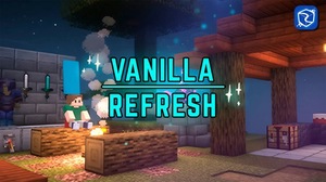 Мод Vanilla Refresh для Minecraft 1.21.1, 1.21, 1.20.6,  ...