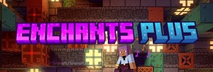 Мод Enchants Plus для Minecraft 1.21.3, 1.21.2, 1.21.1