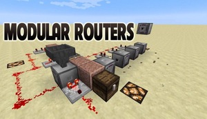 Мод Modular Routers для Minecraft 1.21, 1.20.4, 1.20.2,  ...