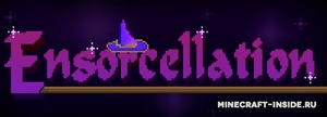 Мод Ensorcellation для Minecraft 1.20.1, 1.19.2, 1.18.2,  ...