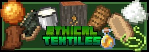 Мод Ethical Textiles для Minecraft 1.19.2, 1.18.2