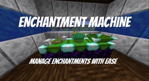 Мод Enchantment Machine для Minecraft 1.21.1, 1.20.1, 1.19.4,  ...