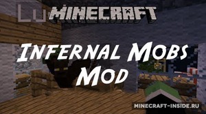 Мод Infernal Mobs для Minecraft 1.21.1, 1.21, 1.20.6,  ...