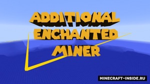 Мод Additional Enchanted Miner для Minecraft 1.21.1, 1.21.1 neoforge, 1.21.1 fabric,  ...