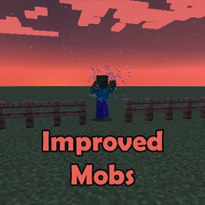 Мод Improved Mobs для Minecraft 1.20.6, 1.20.1, 1.19.4,  ...