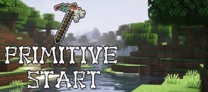 Мод Primitive Start для Minecraft 1.20.1, 1.20, 1.19.4,  ...