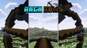 Мод Аrch Bоws для Minecraft 1.20.4, 1.20.2, 1.20.1,  ...