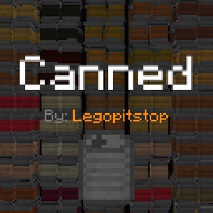 Мод Legopitstop' Canned для Minecraft 1.20.2 - 1.20