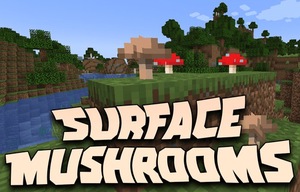 Мод Surface Mushrooms для Minecraft 1.21.1, 1.21, 1.20.6,  ...