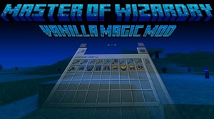 Мод Master of Wizardry для Minecraft 1.16.5
