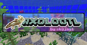 Мод Axolootl: Resourceful Axolotls для Minecraft 1.19.3, 1.19.2