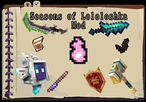 Мод Seasons Of Lololoshka Mod- мод лололошка для Minecraft 1.19.4