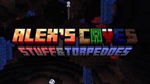 Мод Alexs Caves: Stuff & Torpedoes для Minecraft 1.20.1