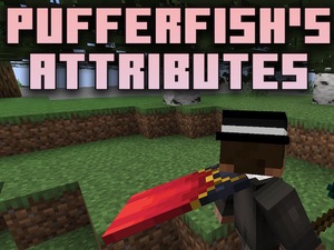 Мод Pufferfish's Attributes для Minecraft 1.21, 1.20.4, 1.20.2,  ...