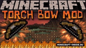 Мод TorchBow для Minecraft 1.21, 1.20.6, 1.20.4,  ...