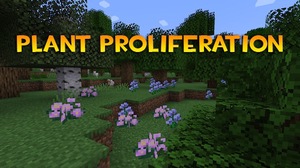 Мод Plant Proliferation для Minecraft 1.20.4