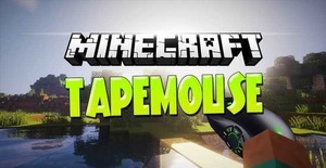 Мод TapeMouse для Minecraft 1.20.1, 1.19.4, 1.18.2,  ...