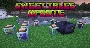 Мод Sweet Tales Update для Minecraft 1.20.1