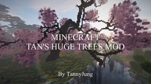 Мод Tan's Huge Trees для Minecraft 1.20.1, 1.19.4, 1.19.2,  ...