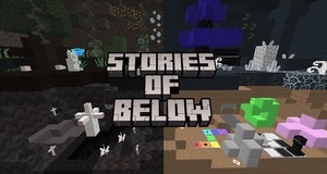 Мод Stories of Below для Minecraft 1.20.1