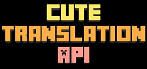 Мод CuteTranslationAPI для Minecraft 1.21, 1.20.6, 1.20.5,  ...