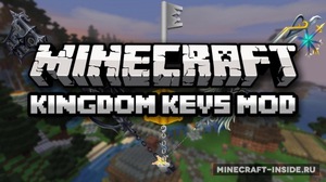 Мод Kingdom Keys 2 для Minecraft 1.20.1, 1.19.4, 1.19.3,  ...