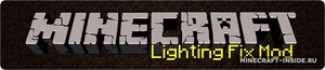 Мод Lighting Fix для Minecraft 1.7.2, 1.6.4