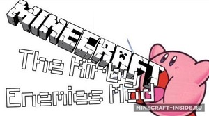 Мод Kirby Enemy для Minecraft 1.7.2, 1.6.2, 1.5.2