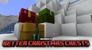 Мод Hendrix's Better Christmas Chests для Minecraft 1.21.4