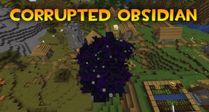 Мод Corrupted Obsidian для Minecraft 1.20.1